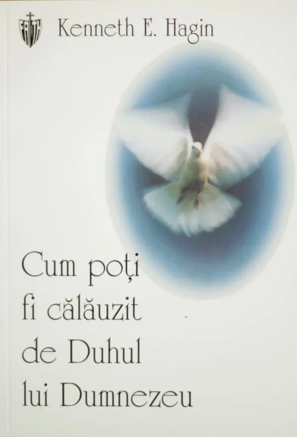 Cum poti fi calauzit de Duhul lui Dumnezeu