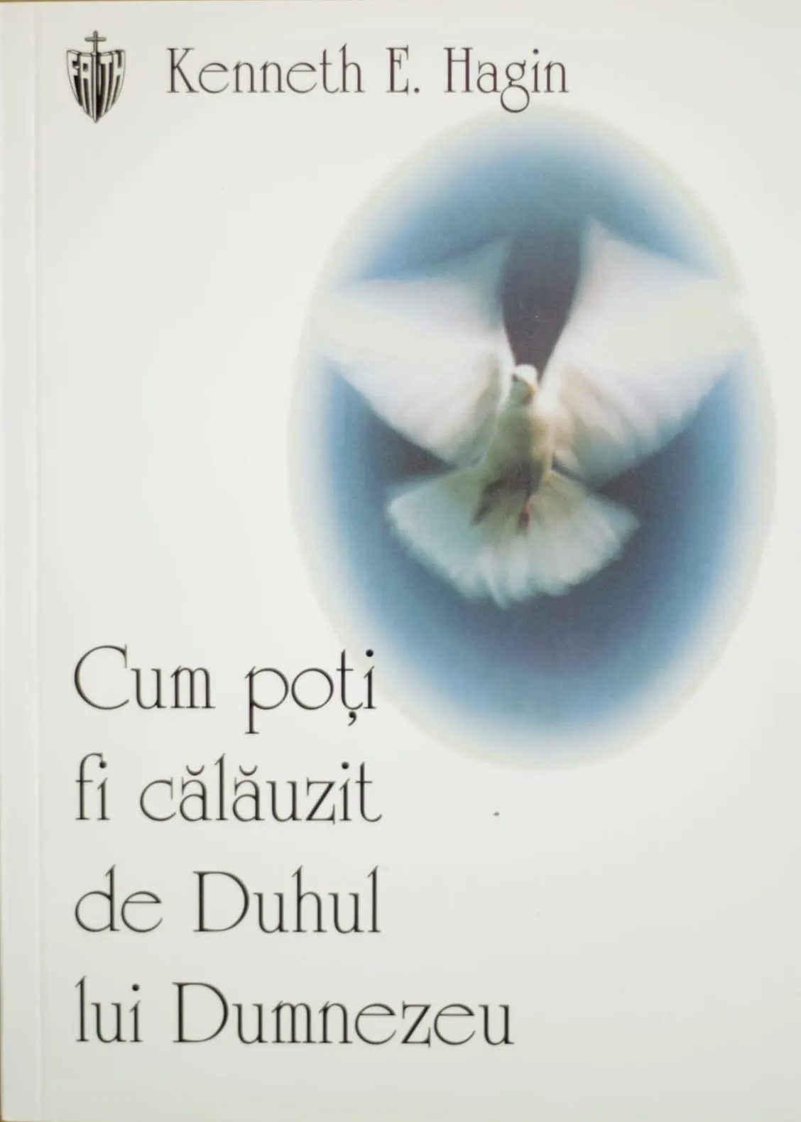Cum poti fi calauzit de Duhul lui Dumnezeu