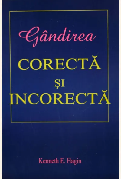 Gandirea corecta si incorecta