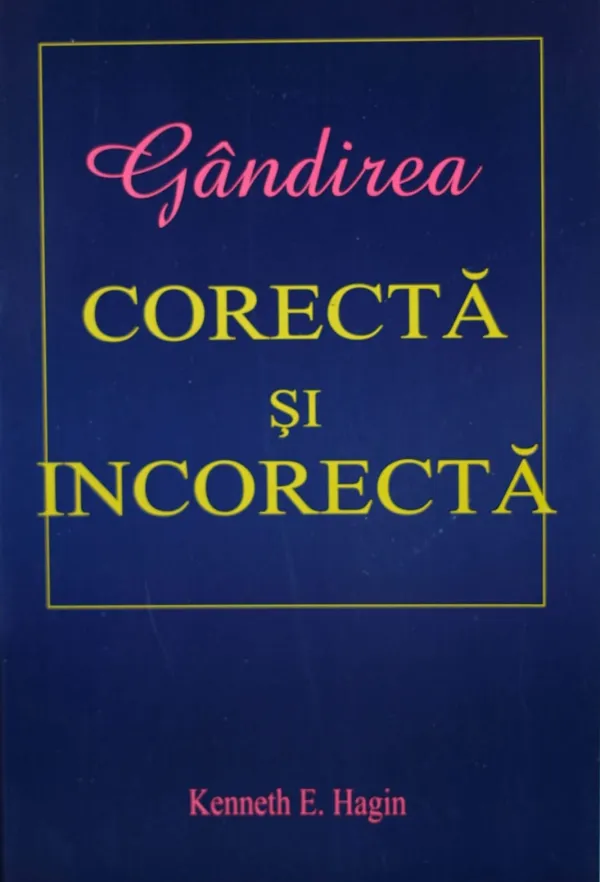 Gandirea corecta si incorecta