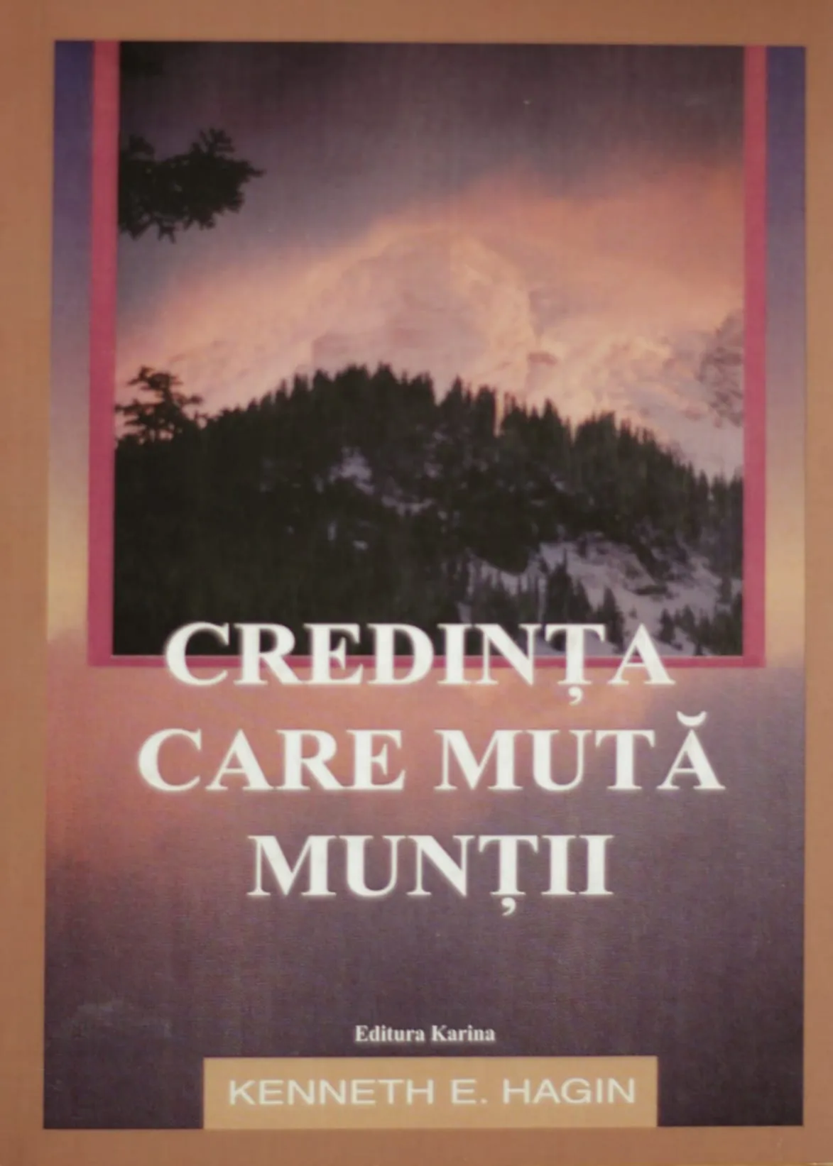 Credinta care muta muntii