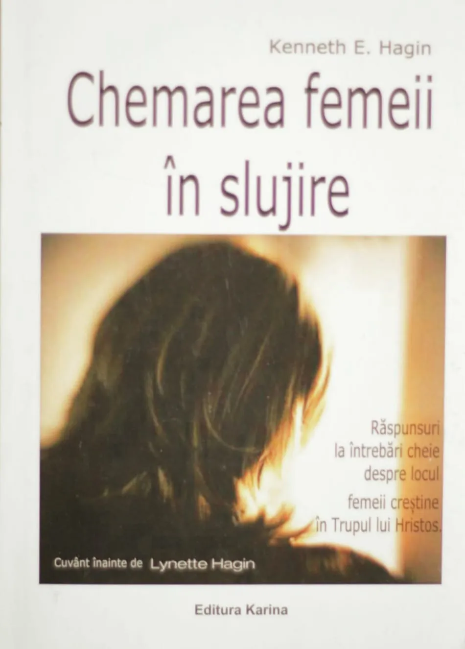 Chemarea femeii in slujire