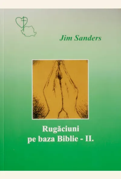 Rugaciuni pe baza Bibliei- II