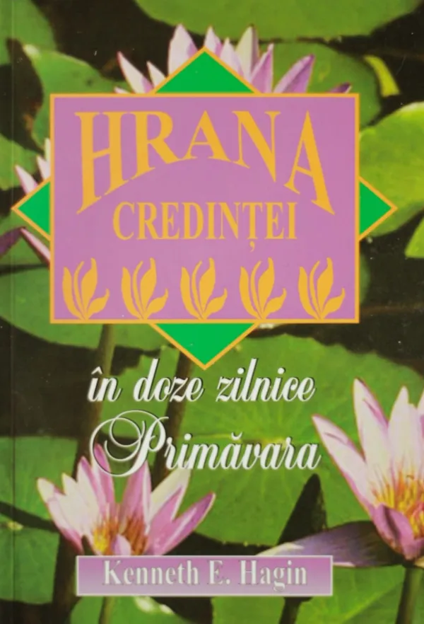 Hrana credintei in doze zilnice primavara