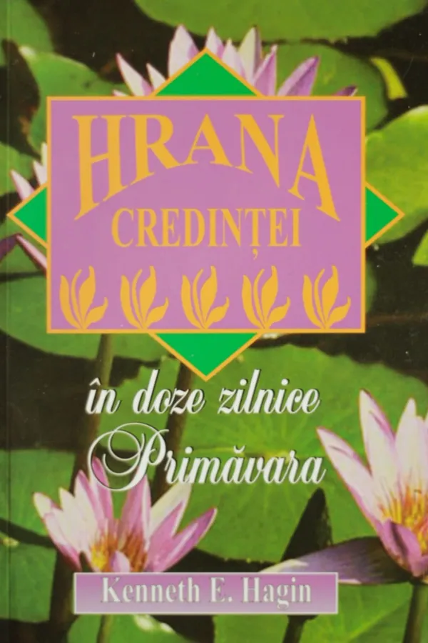 Hrana credintei in doze zilnice primavara