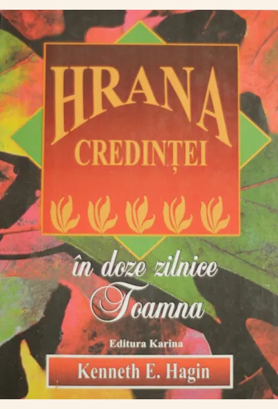Hrana credintei in doze zilnice toamna