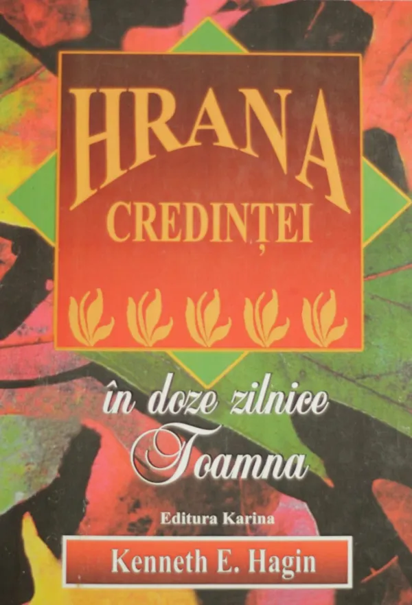 Hrana credintei in doze zilnice toamna