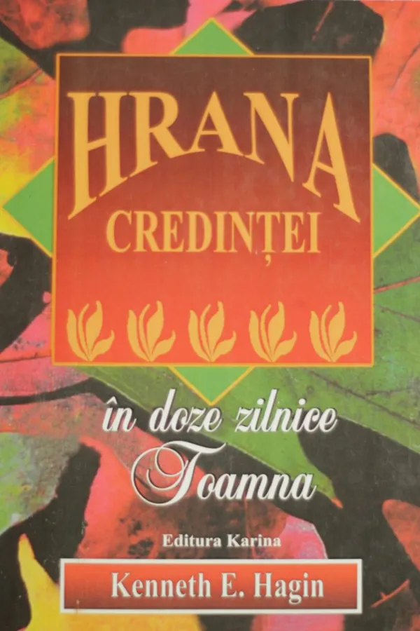 Hrana credintei in doze zilnice toamna