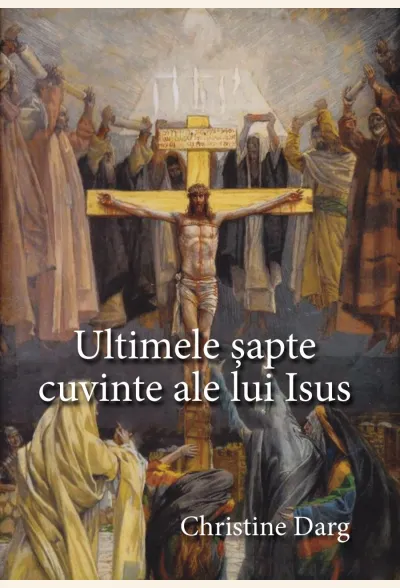 Ultimele șapte cuvinte ale lui Isus