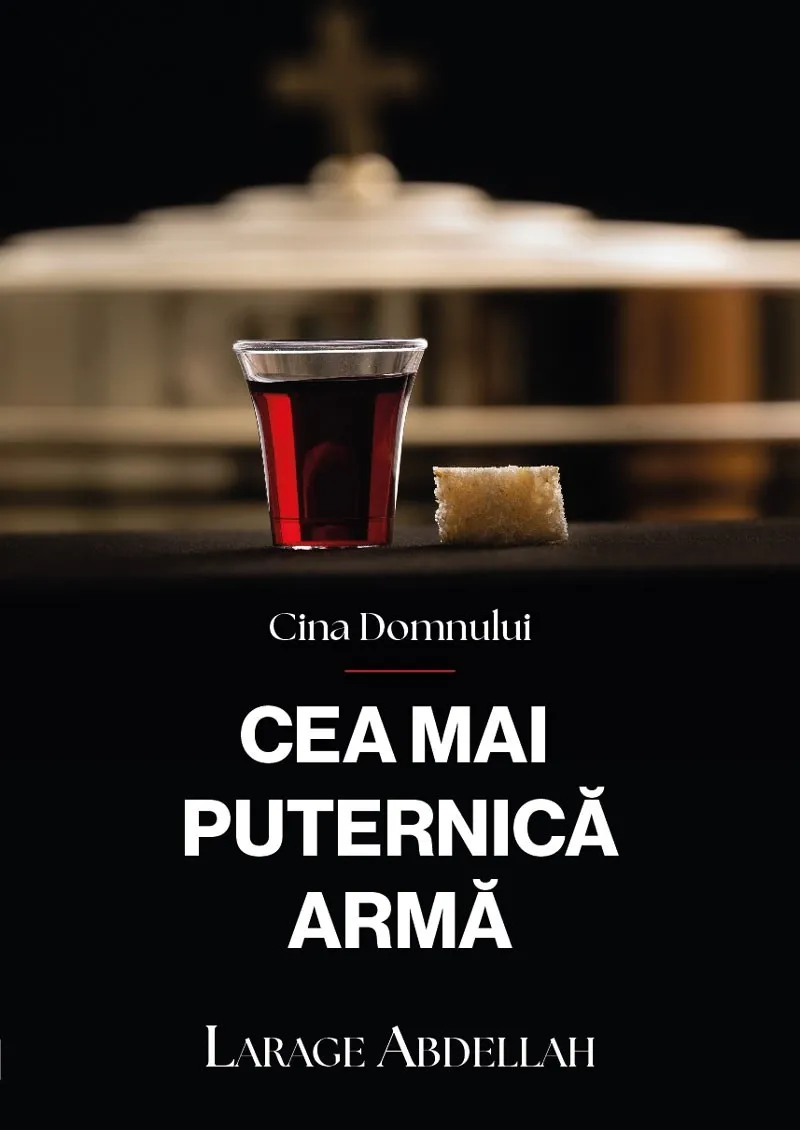 Cina Domnului - cea mai puternică armă