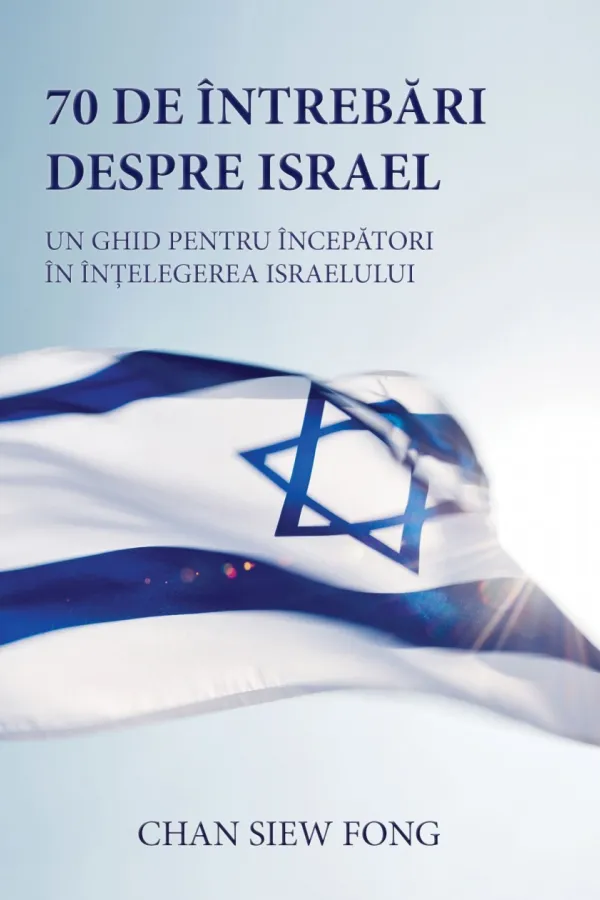 70 de întrebări despre Israel