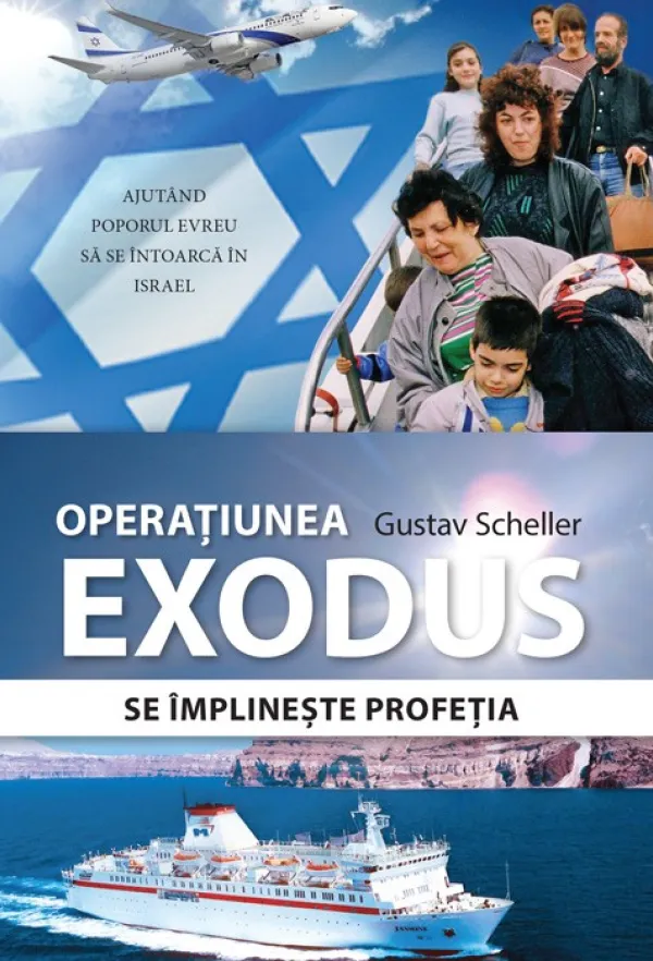 Operatiunea Exodus. Se implineste profetia