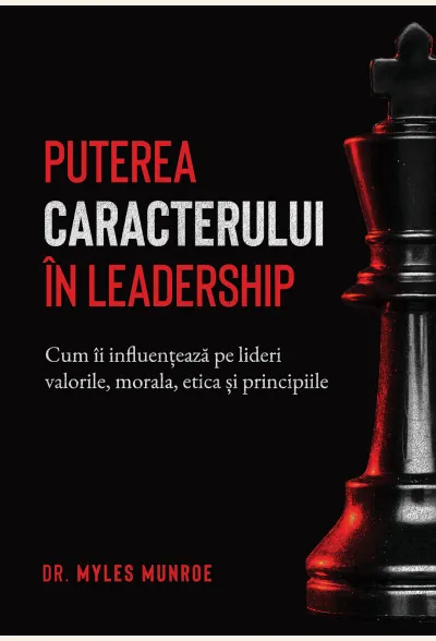Puterea caracterului în leadership