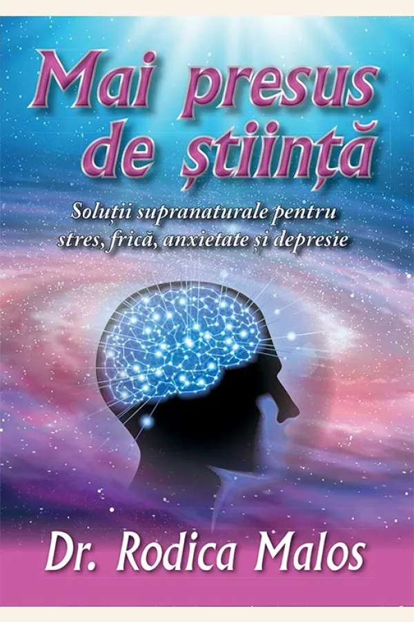 Mai presus de stiinta