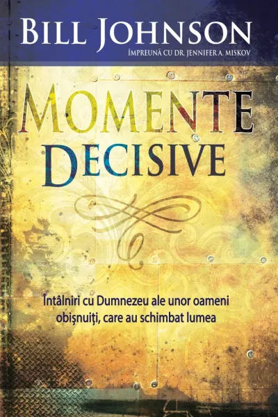 Momente decisive