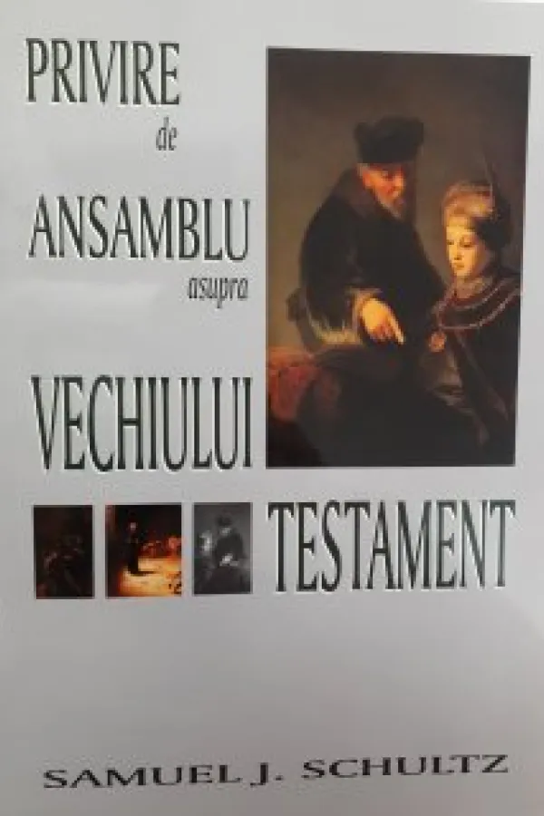 Privire de ansamblu asupra Vechiului Testament
