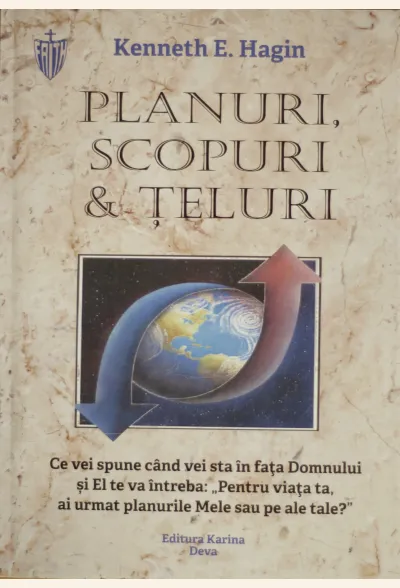 Planuri, scopuri si teluri