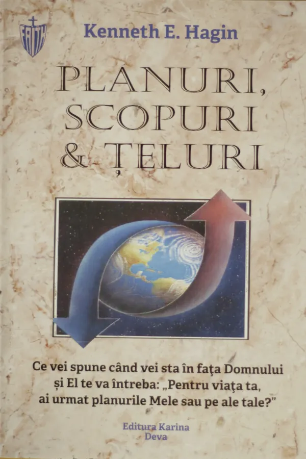 Planuri, scopuri si teluri
