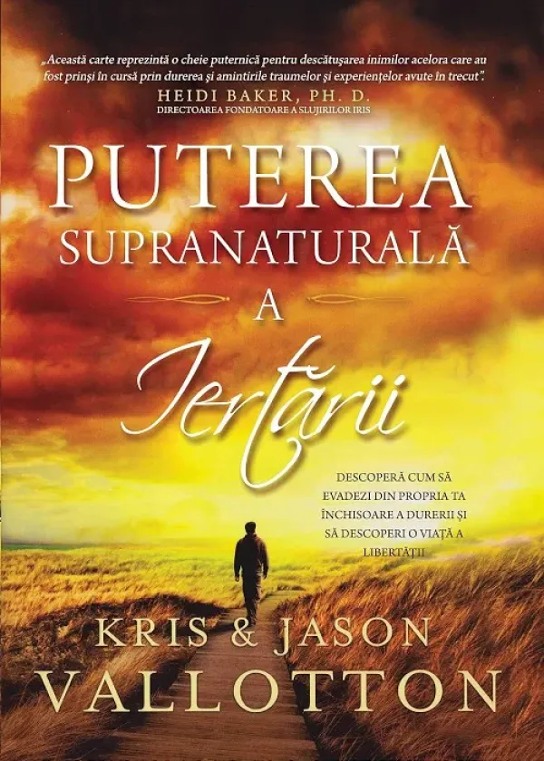 Puterea supranaturala a iertarii