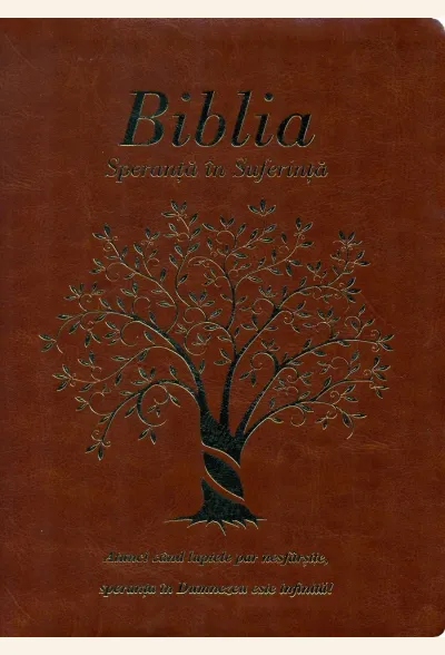 Biblia - Speranţă în suferinţă - copertă maro