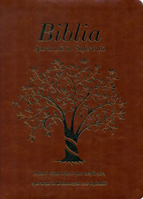 Biblia - Speranţă în suferinţă - copertă maro