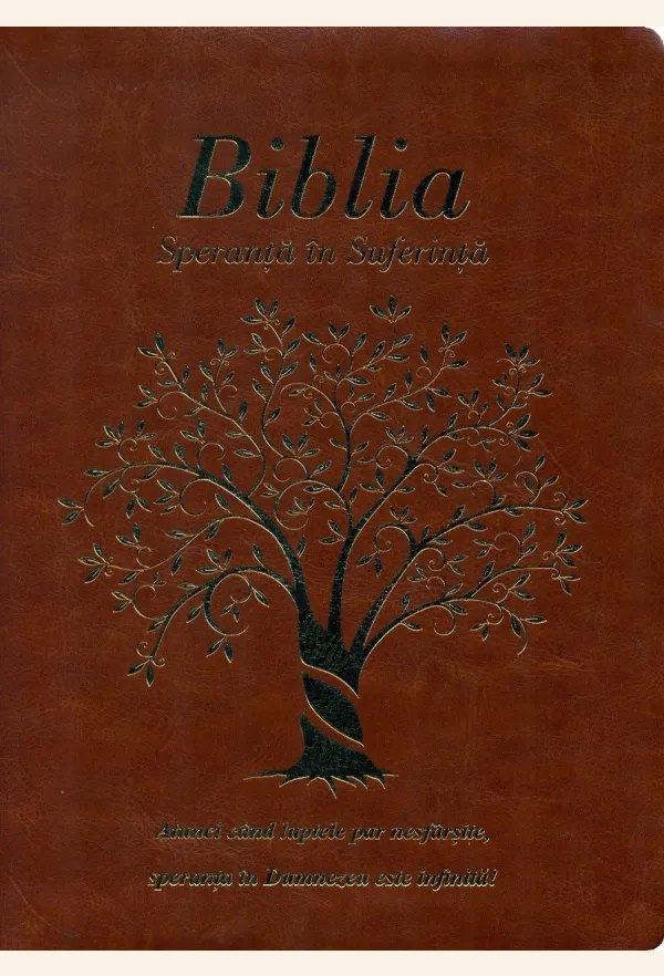 Biblia - Speranţă în suferinţă - copertă maro