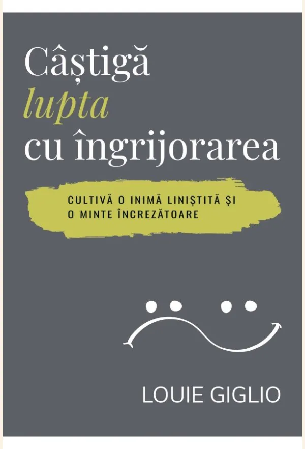 Câștigă lupta cu îngrijorarea