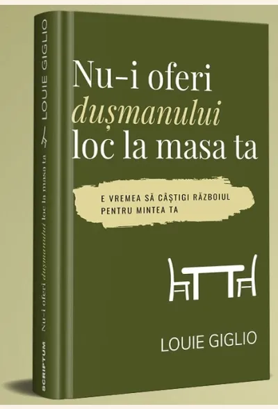 Nu-i oferi dușmanului loc la masa ta