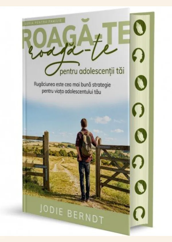 Coperta verso - Roagă-te pentru adolescenții tăi