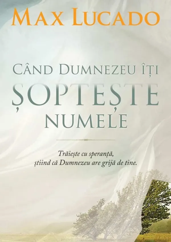 Cand Dumnezeu iti sopteste numele