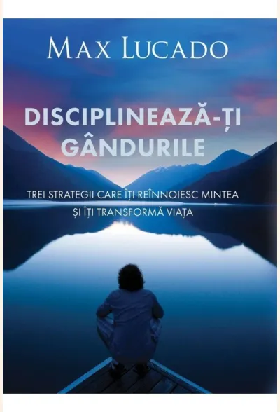 Disciplinează-ți gândurile