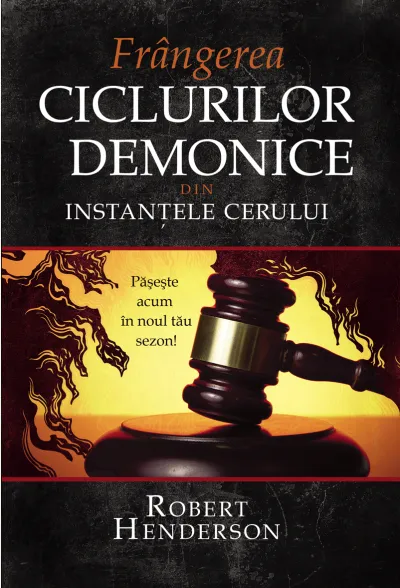 Frângerea ciclurilor demonice din Instanțele Cerului - eBook