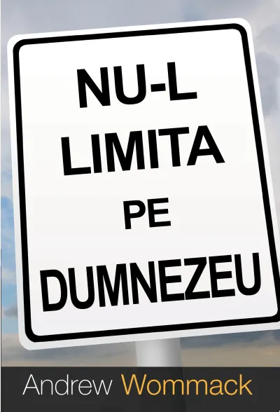 Nu-l limita pe Dumnezeu - eBook