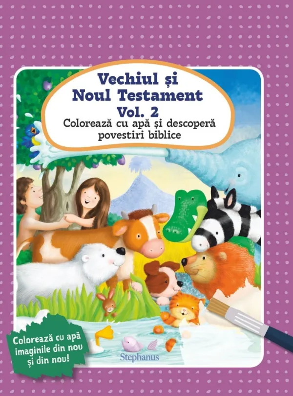 Vechiul și Noul Testament, vol. 2. Colorează cu apă și descoperă povestiri biblice