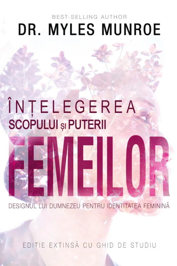 Înțelegerea scopului și puterii femeilor