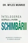 Înțelegerea scopului și a puterii schimbării