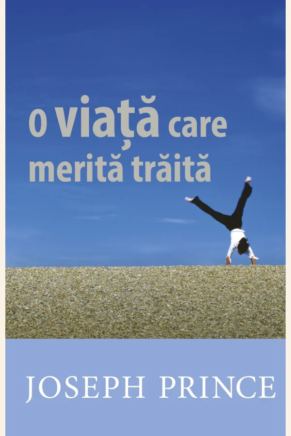 O Viață Care Merită Trăită
