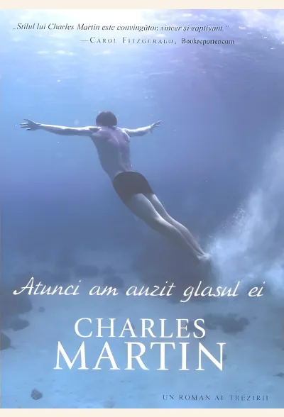 Atunci am auzit glasul ei