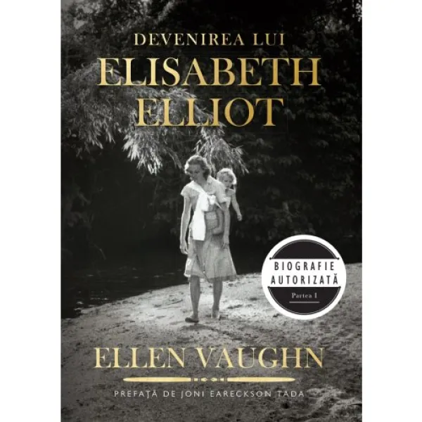 Devenirea lui Elisabeth Elliot