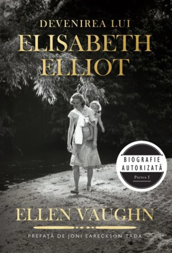 Devenirea lui Elisabeth Elliot