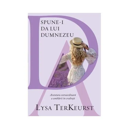 Spune-i da lui Dumnezeu