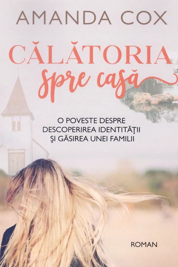 Călătoria spre casă. O poveste despre descoperirea identității și găsirea unei familii