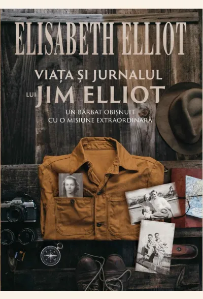 Viata si jurnalul lui Jim Elliot
