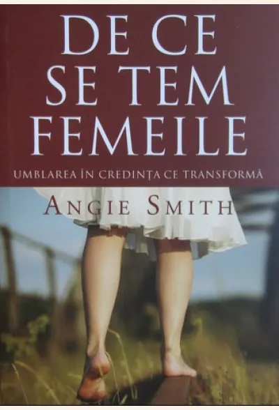 De ce se tem femeile