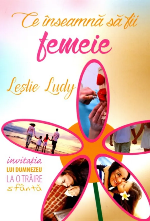 Ce inseamna sa fii femeie