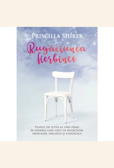 Rugaciunea fierbinte