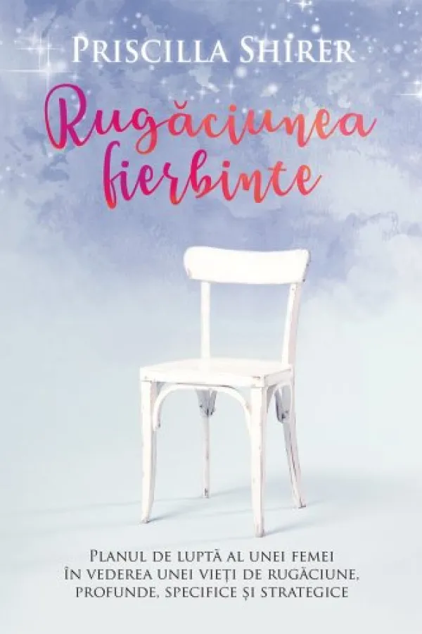 Rugaciunea fierbinte