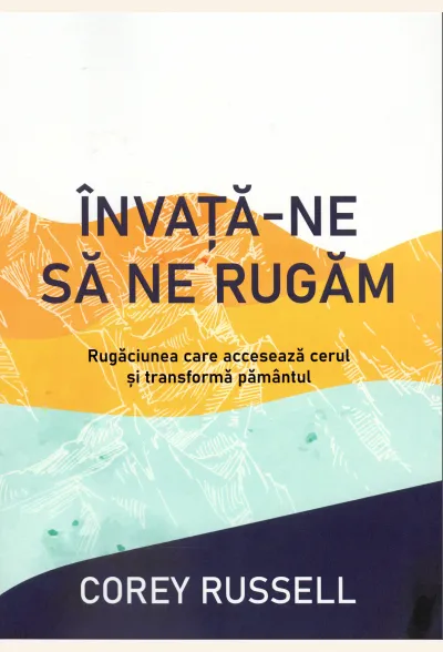 Învață-ne să ne rugăm