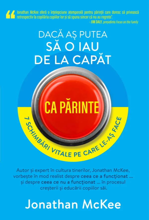 Dacă aș putea să o iau de la capăt