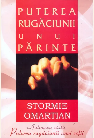 Puterea rugaciunii unui parinte
